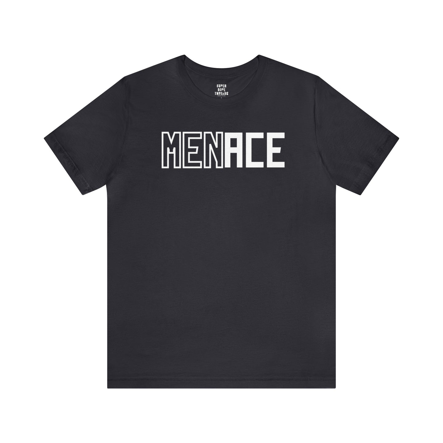 Super Dope Threads - MENACE