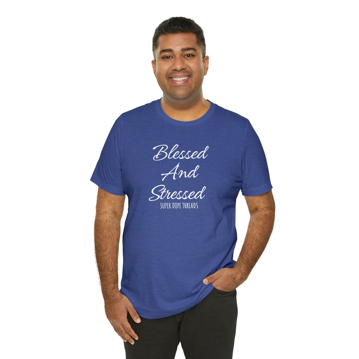 Super Dope Threads - Blessed and Stressed