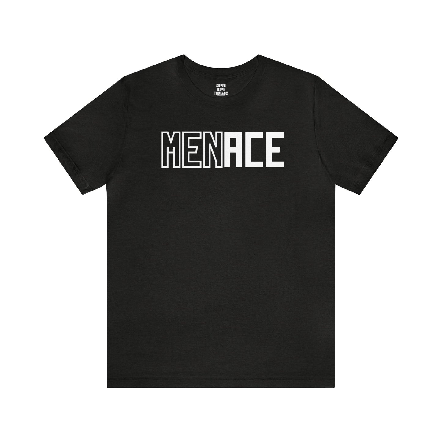 Super Dope Threads - MENACE