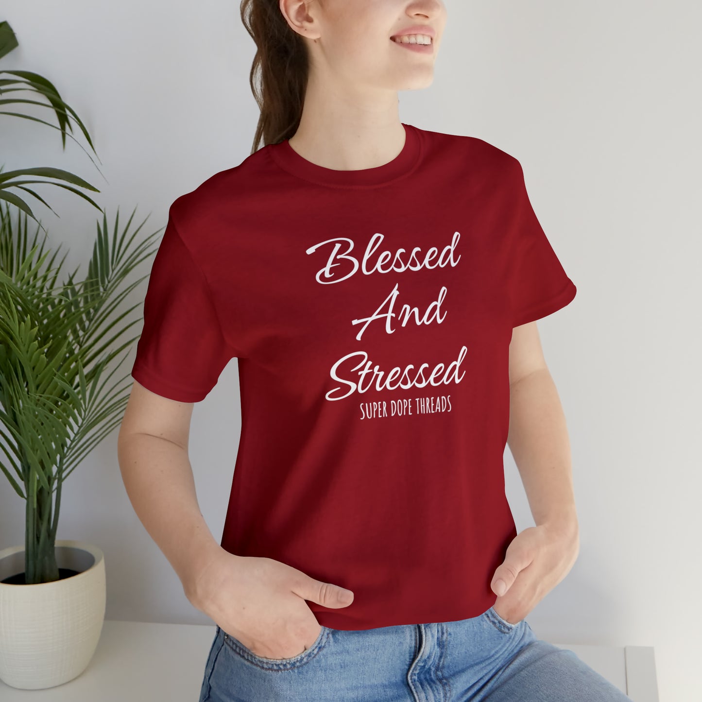 Super Dope Threads - Blessed and Stressed