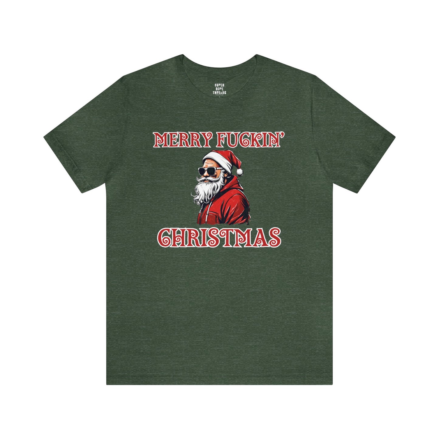 Super Dope Threads - Merry Fu*kin Christmas