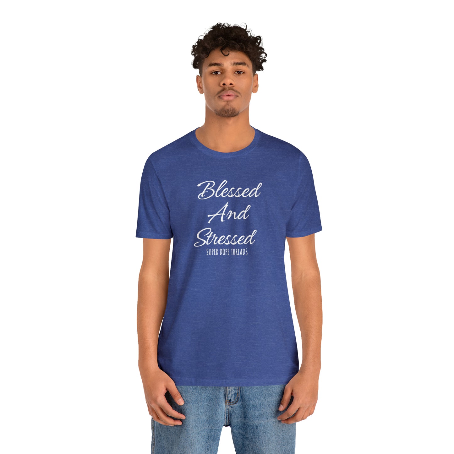 Super Dope Threads - Blessed and Stressed