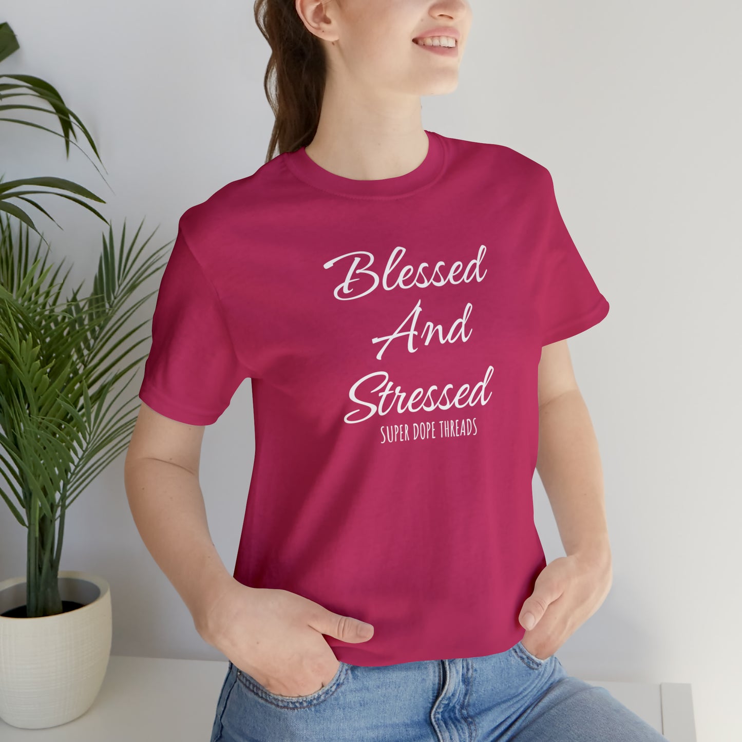 Super Dope Threads - Blessed and Stressed