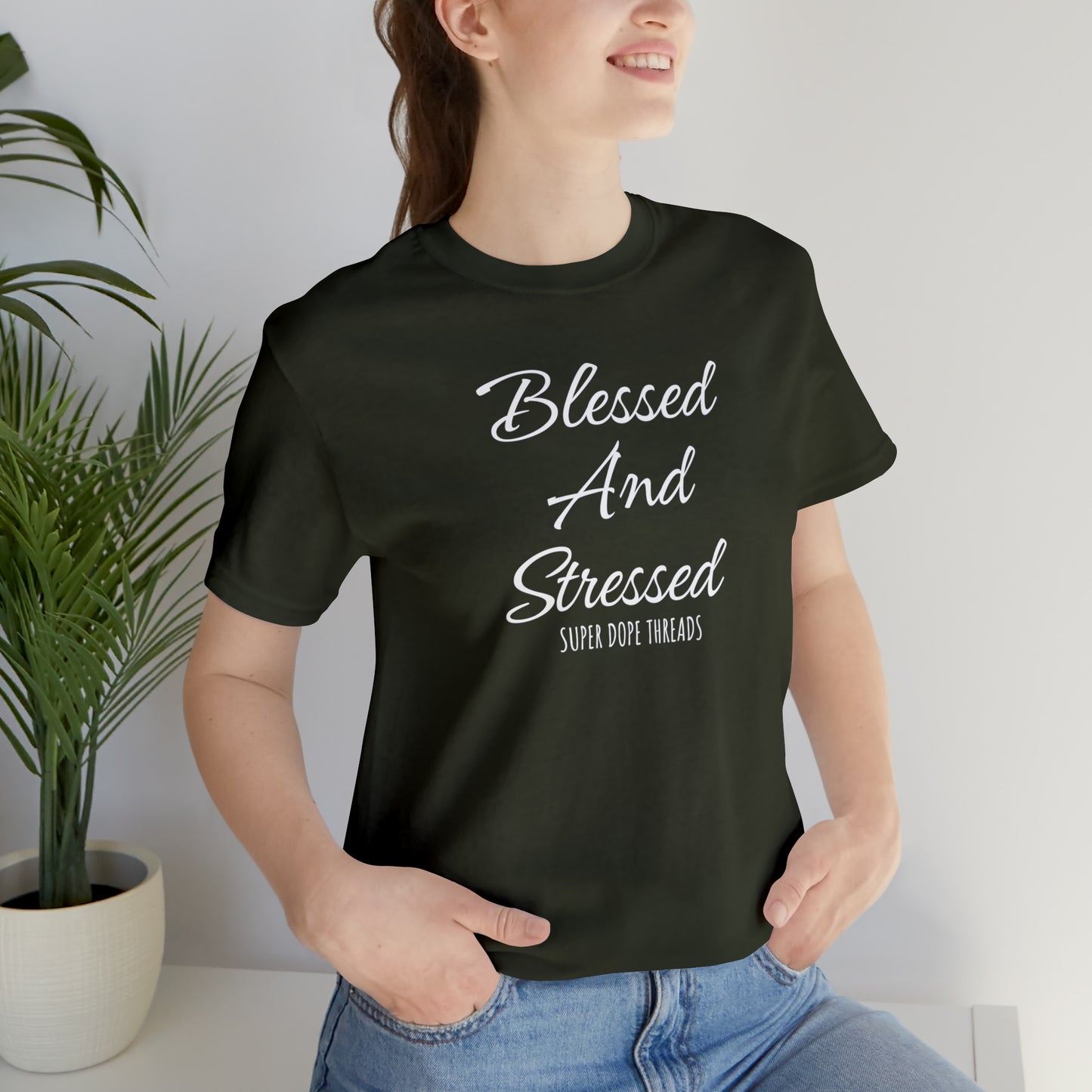 Super Dope Threads - Blessed and Stressed