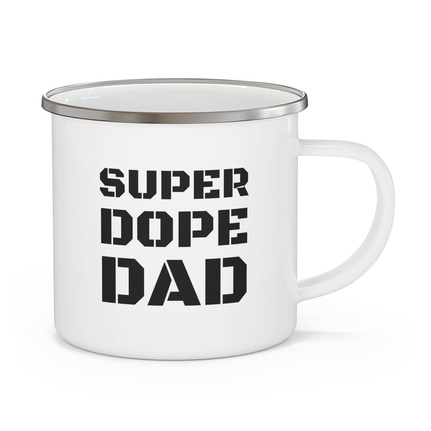 Super Dope Dad. Enamel Camping Mug
