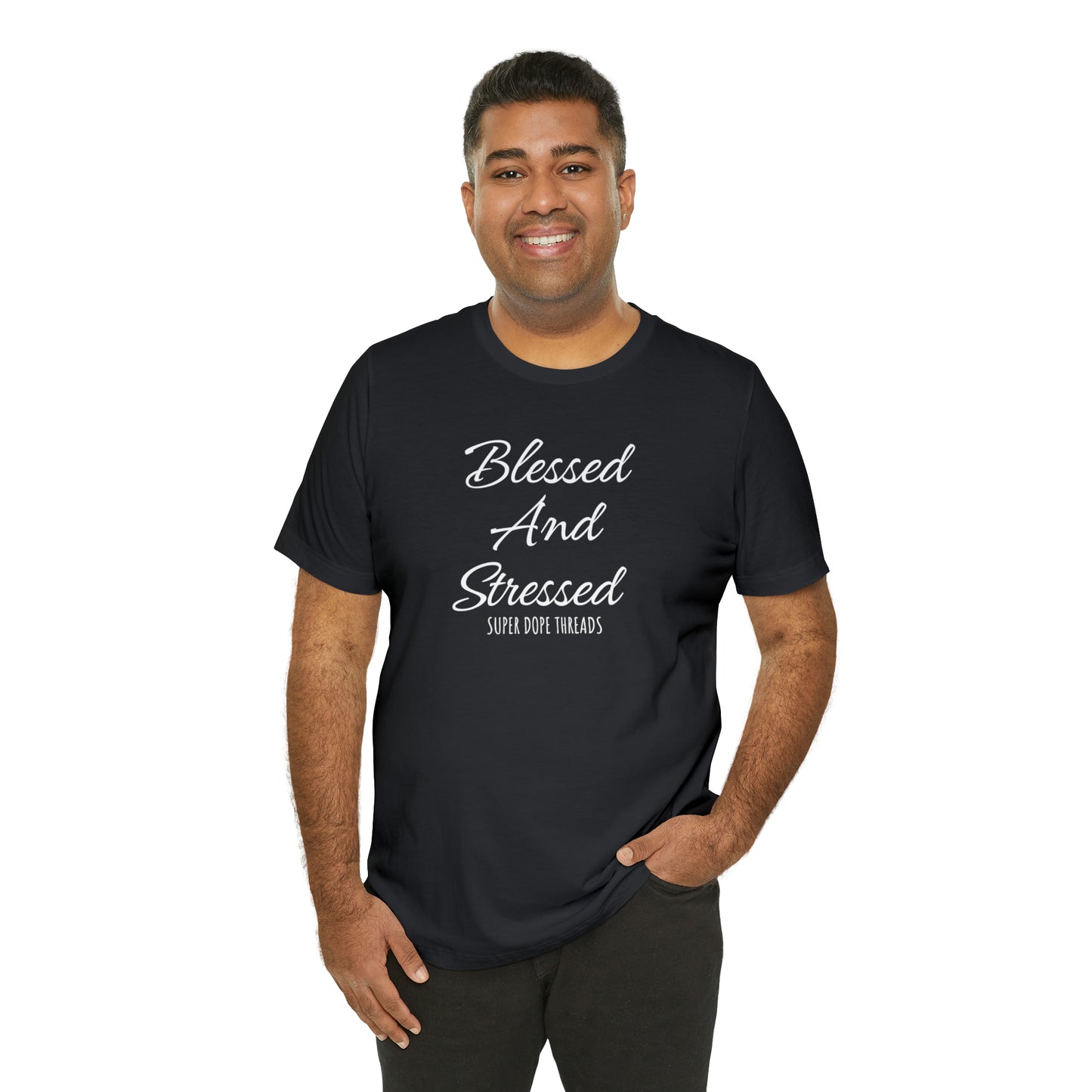 Super Dope Threads - Blessed and Stressed