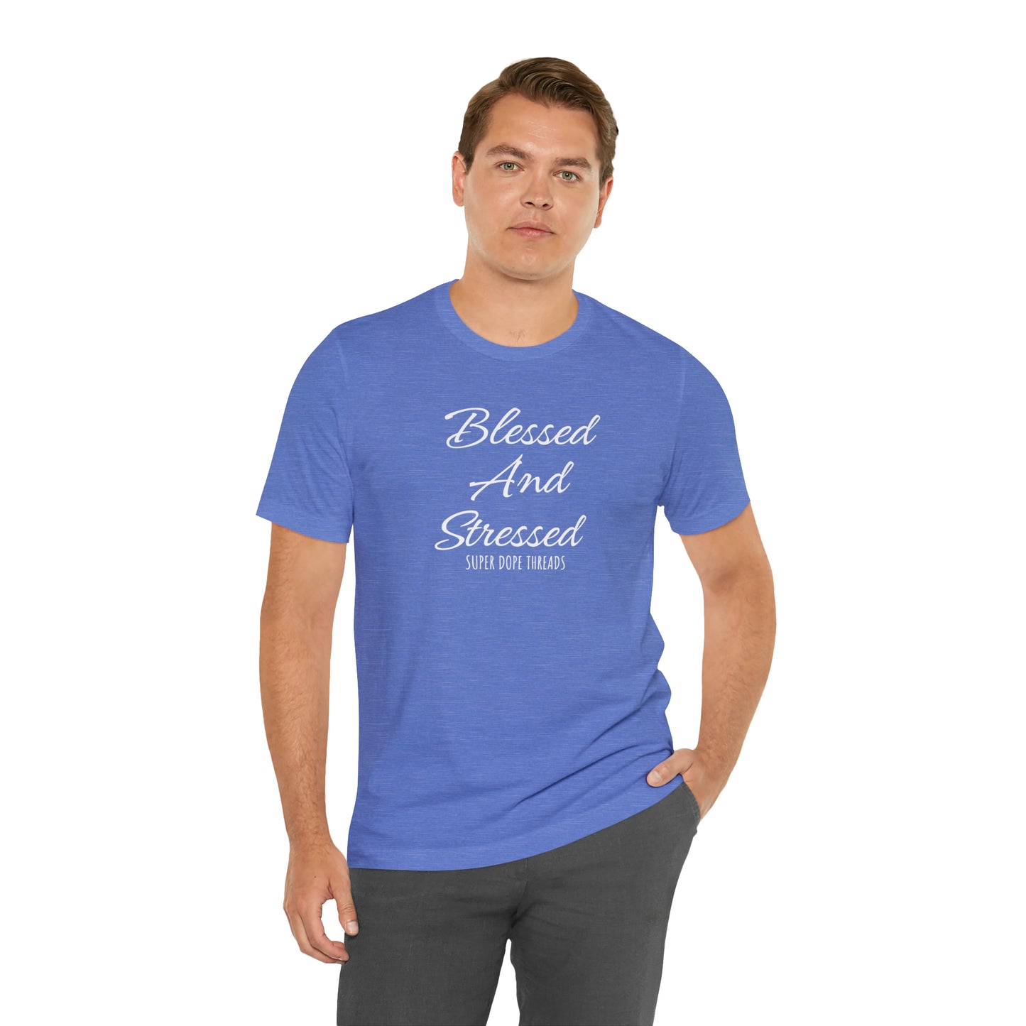 Super Dope Threads - Blessed and Stressed