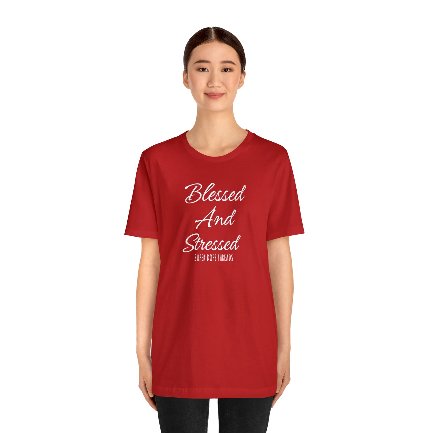 Super Dope Threads - Blessed and Stressed