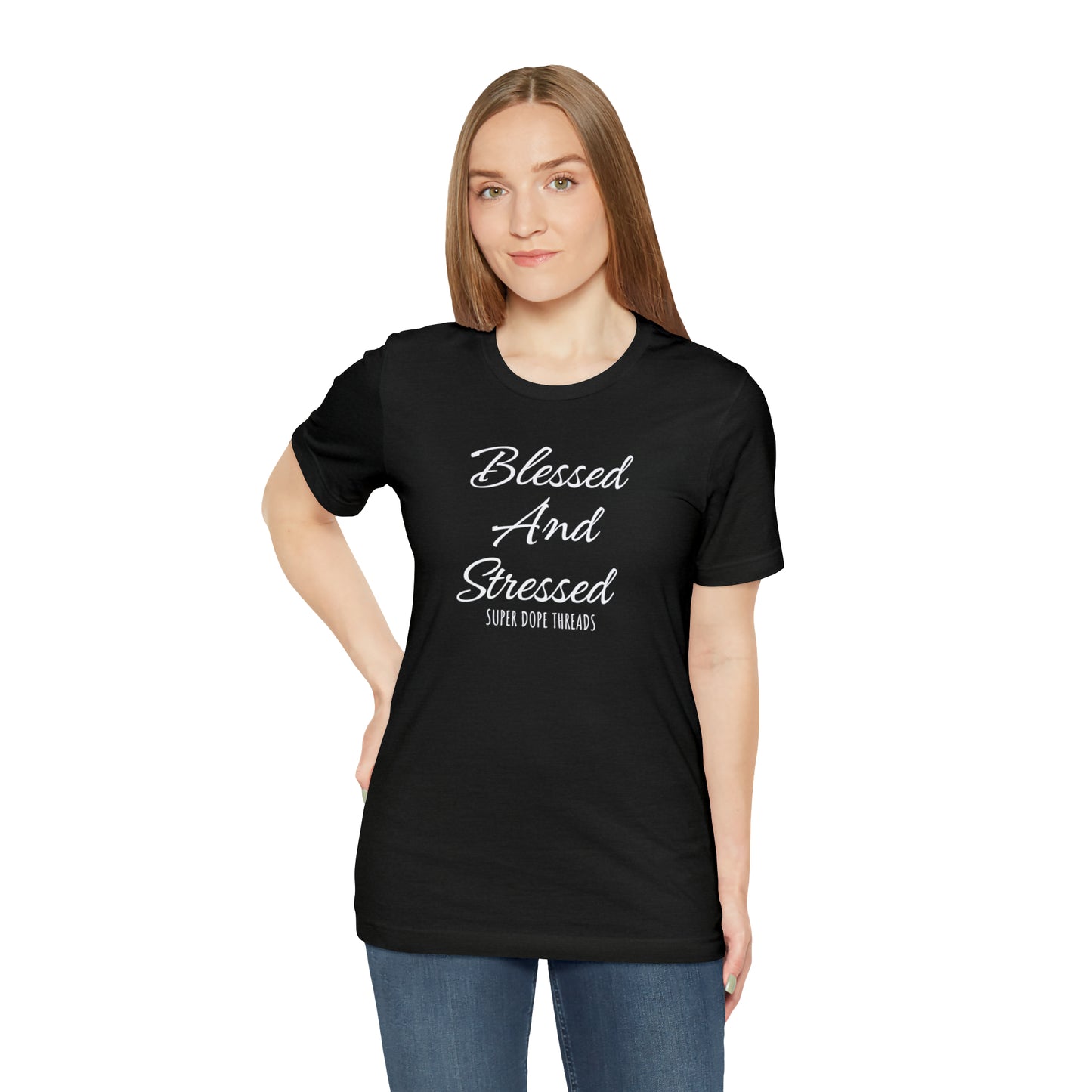 Super Dope Threads - Blessed and Stressed