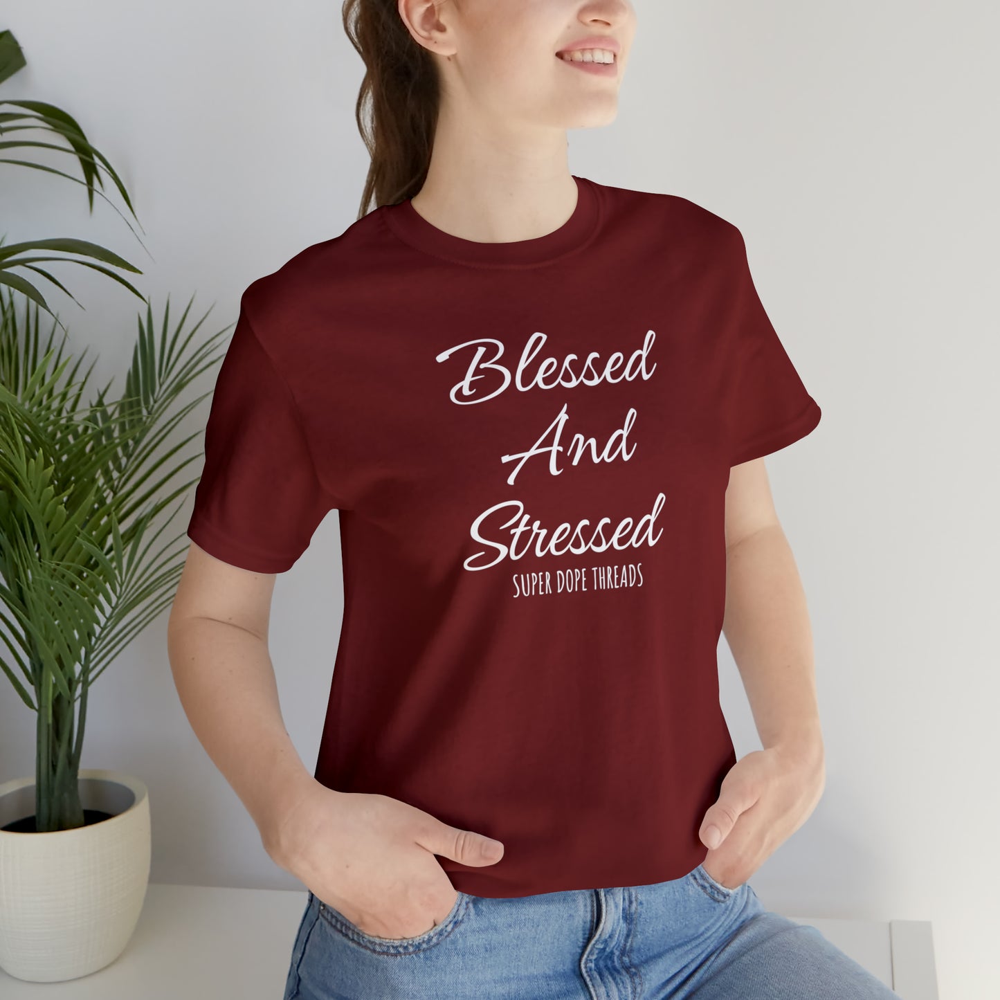 Super Dope Threads - Blessed and Stressed