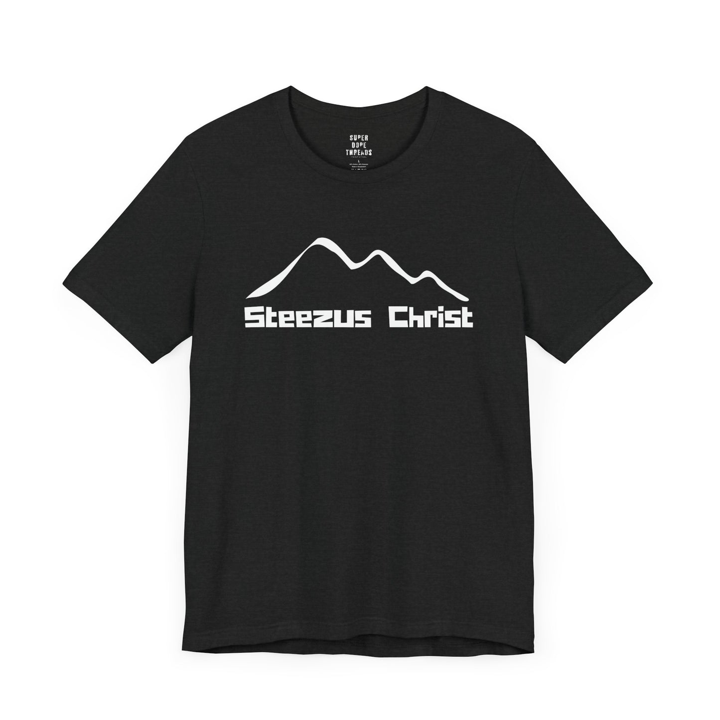Super Dope Threads - Steezus Christ