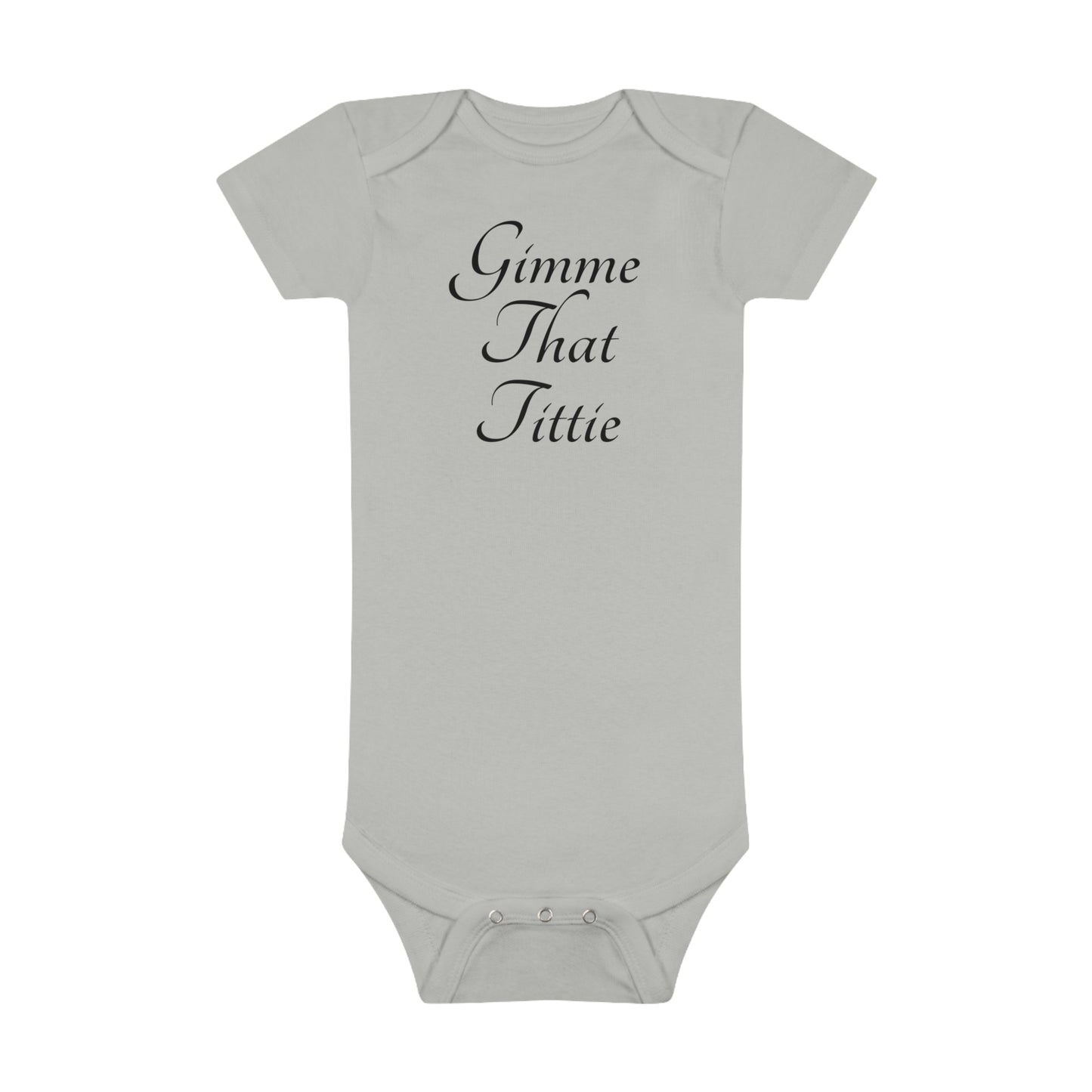 Super Dope Kids - Gimme That Tittie Onesie®