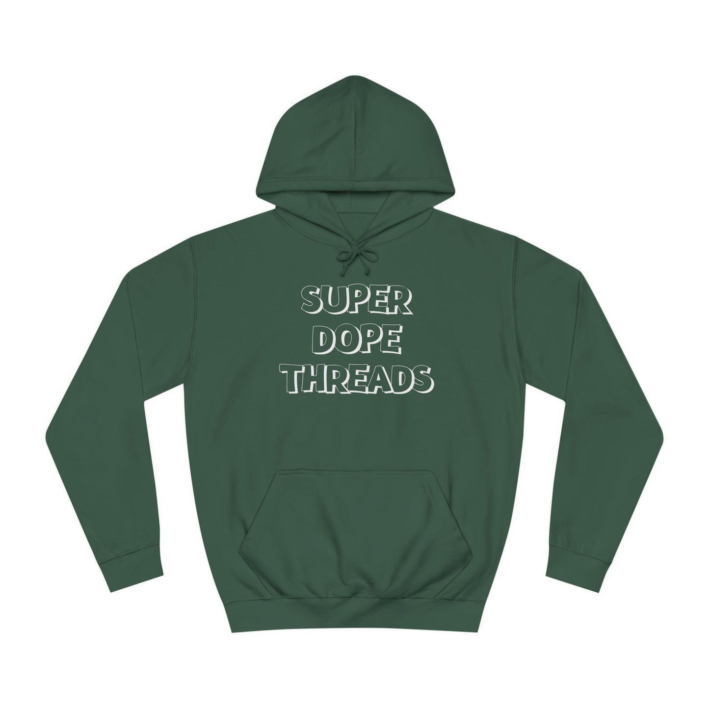 Super Dope Threads - Dope Hoodie