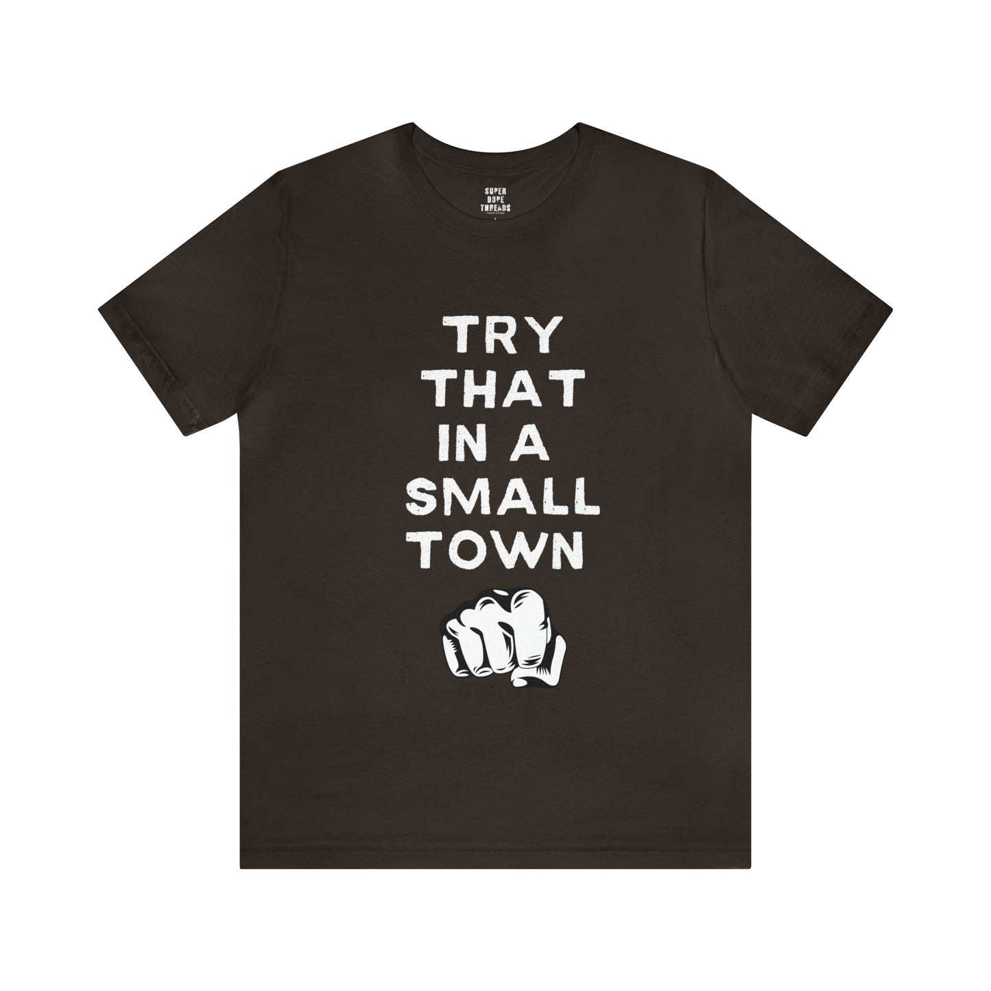 Super Dope Threads - Try That