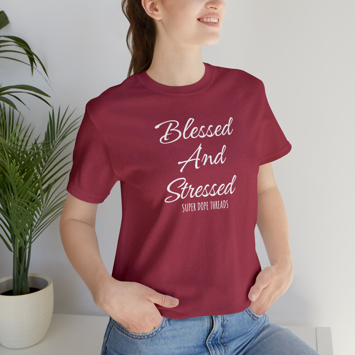 Super Dope Threads - Blessed and Stressed
