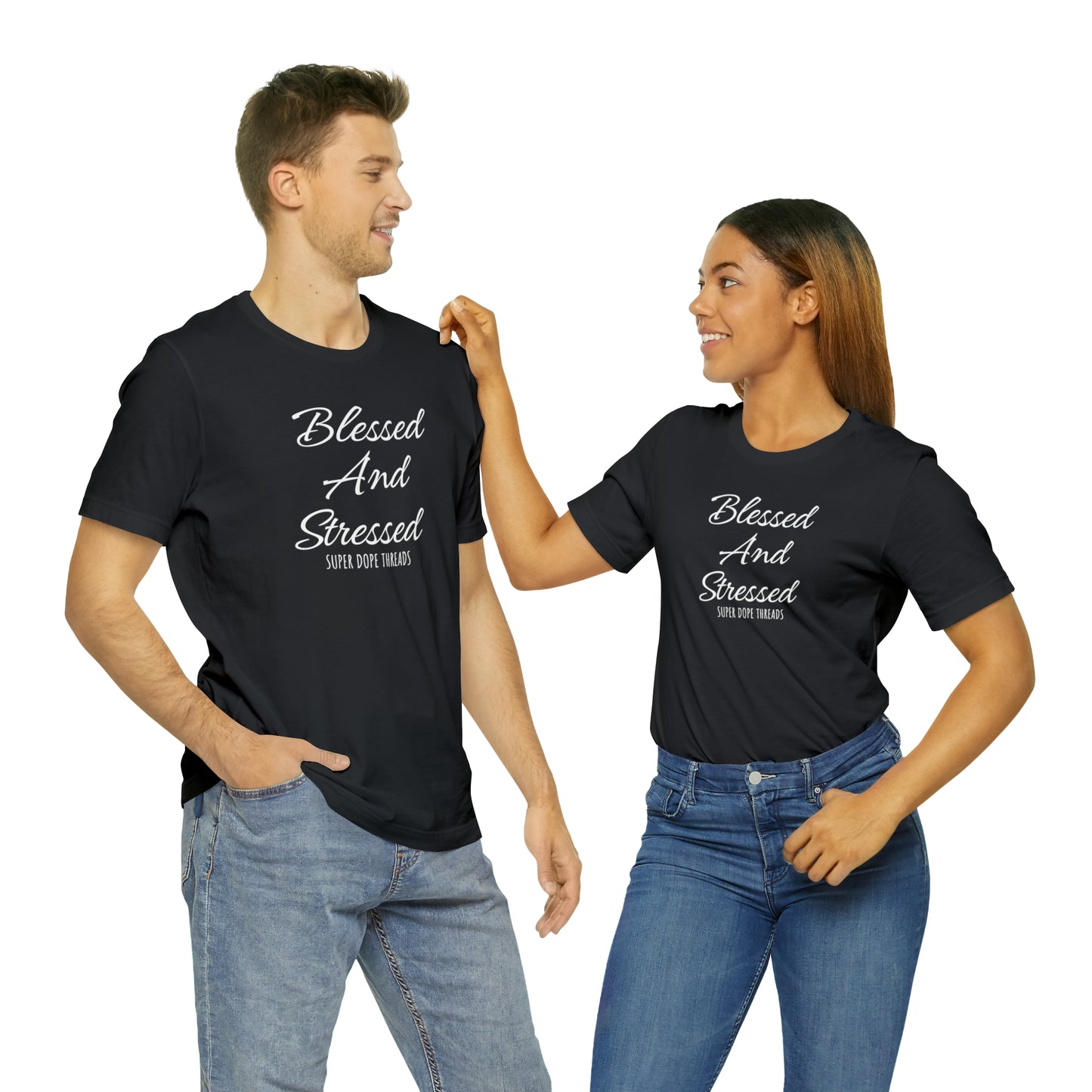 Super Dope Threads - Blessed and Stressed