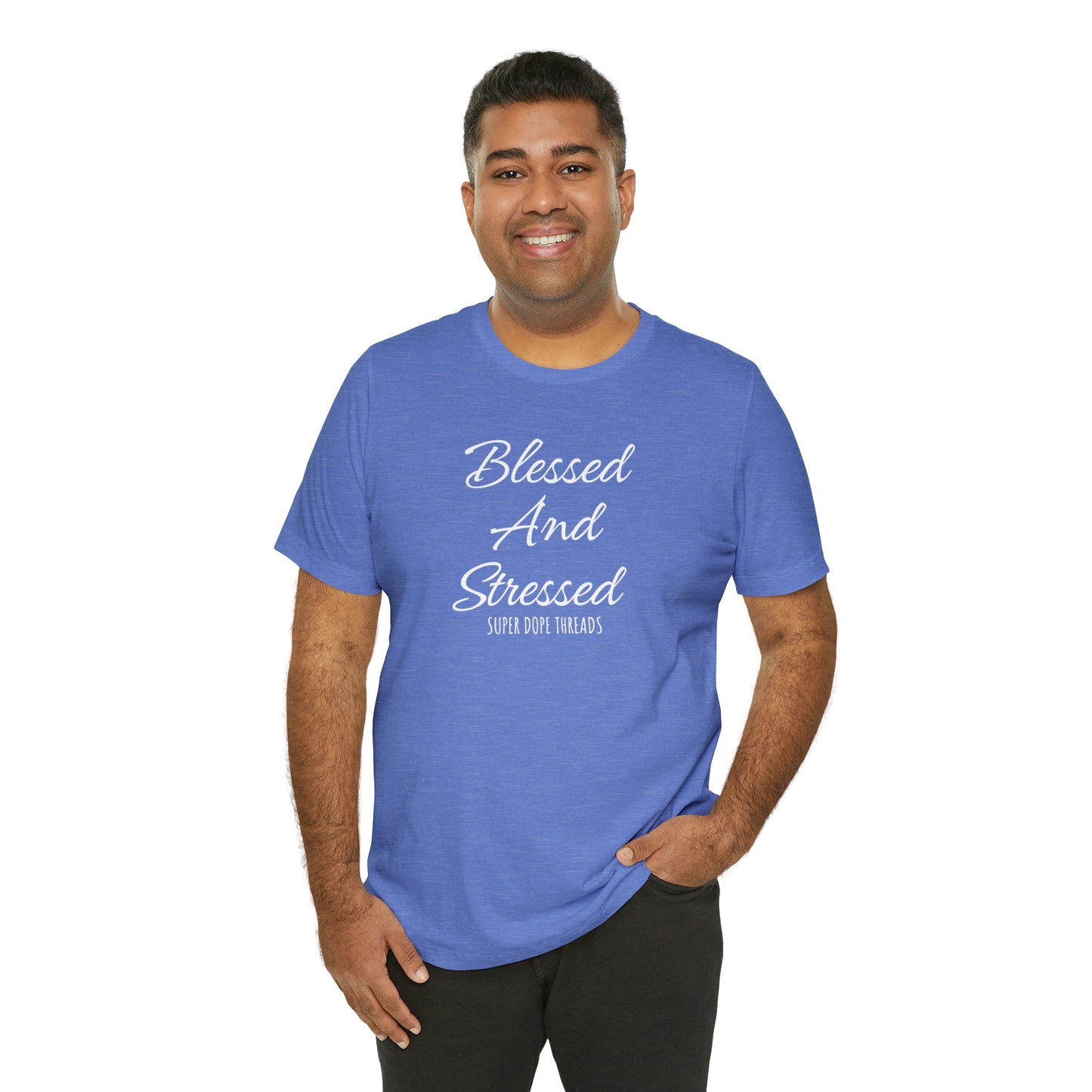 Super Dope Threads - Blessed and Stressed