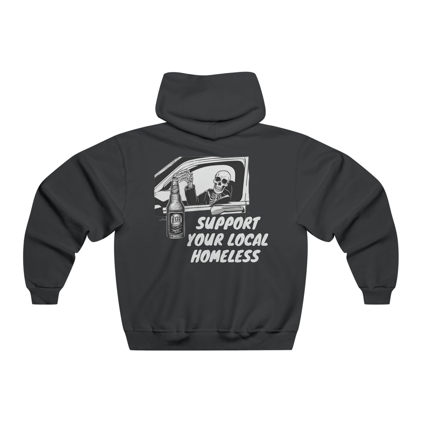 Super Dope Threads - Support Your Local Homeless Hoodie
