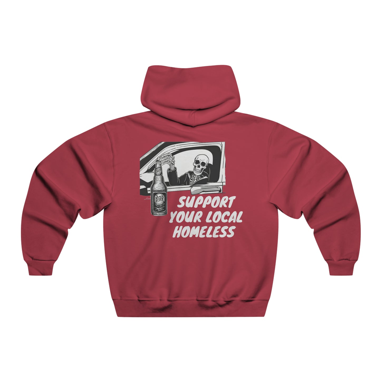 Super Dope Threads - Support Your Local Homeless Hoodie