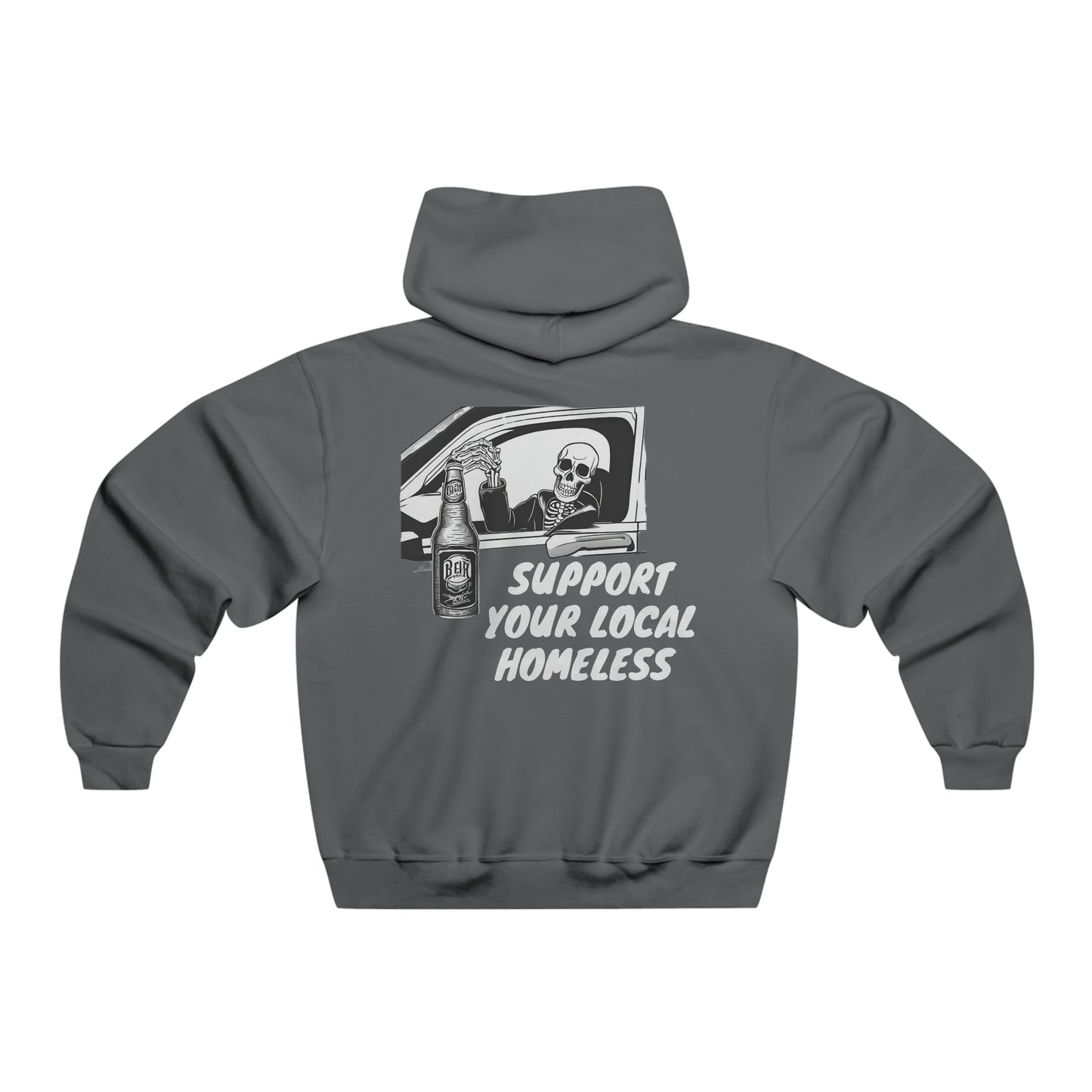 Super Dope Threads - Support Your Local Homeless Hoodie