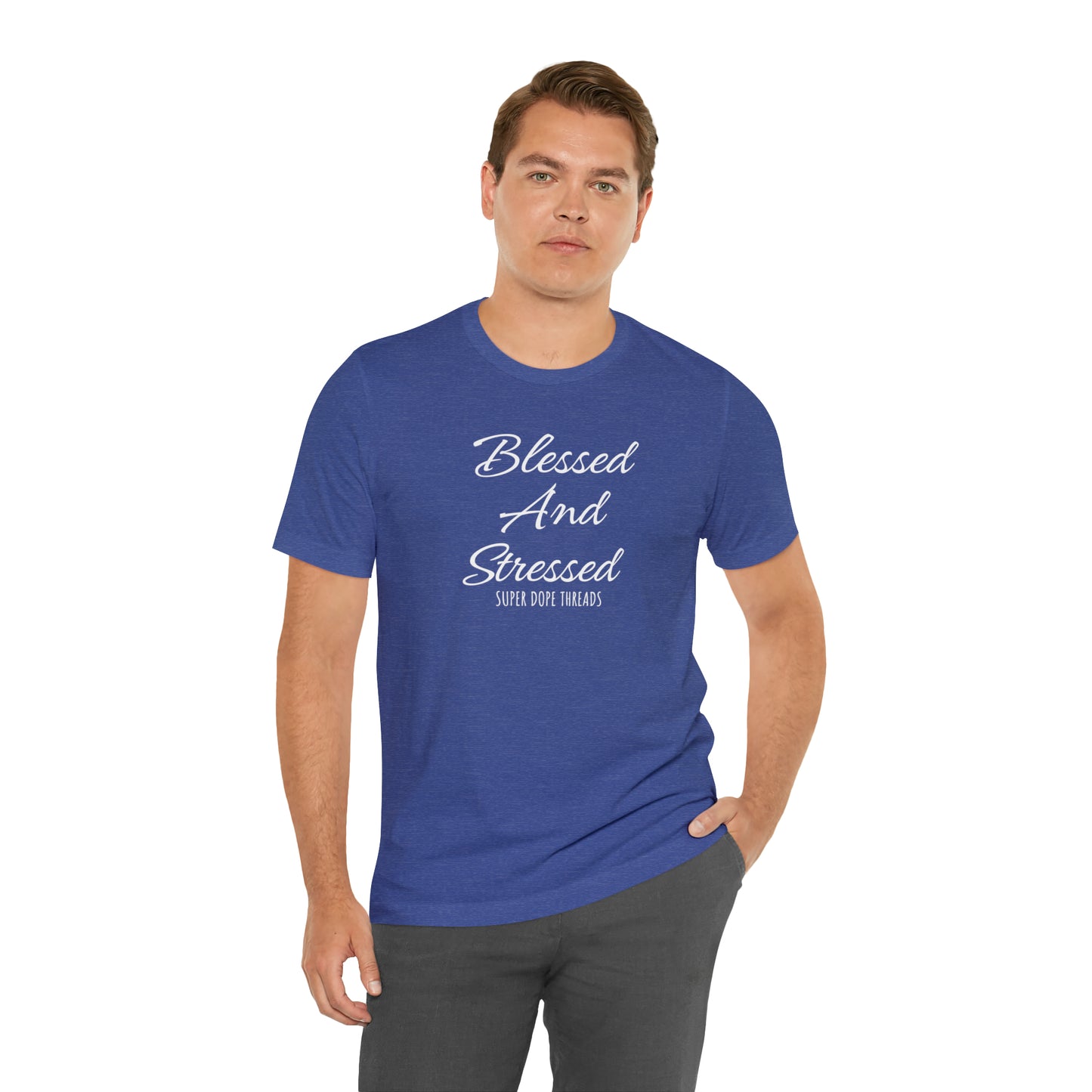 Super Dope Threads - Blessed and Stressed