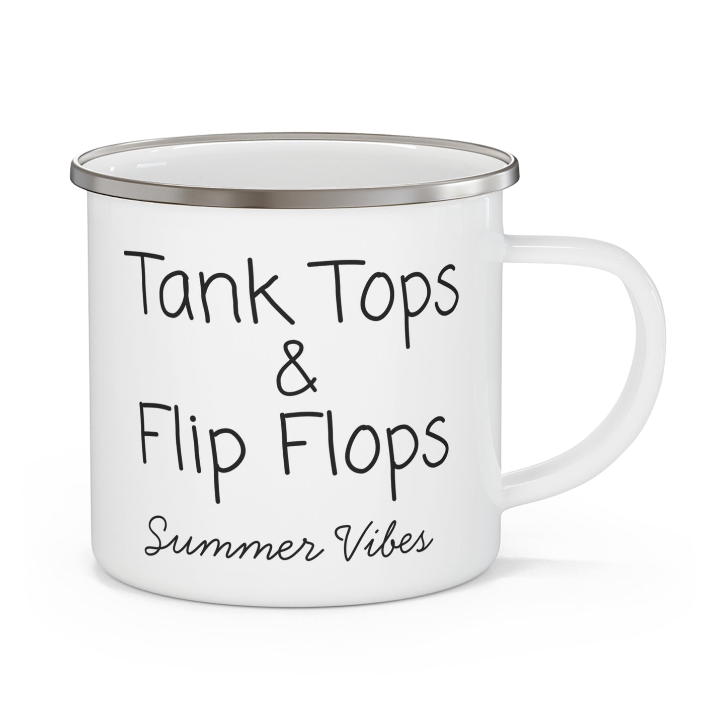 Tank Tops & Flip Flops. Enamel Camping Mug