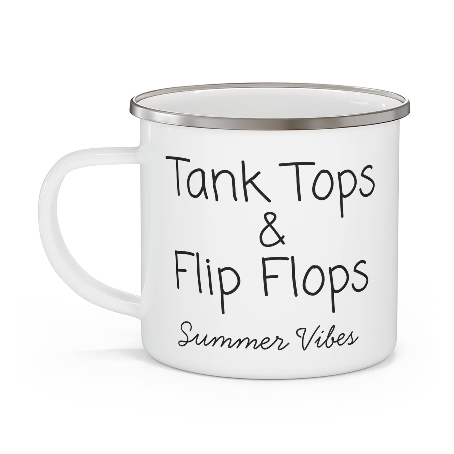 Tank Tops & Flip Flops. Enamel Camping Mug