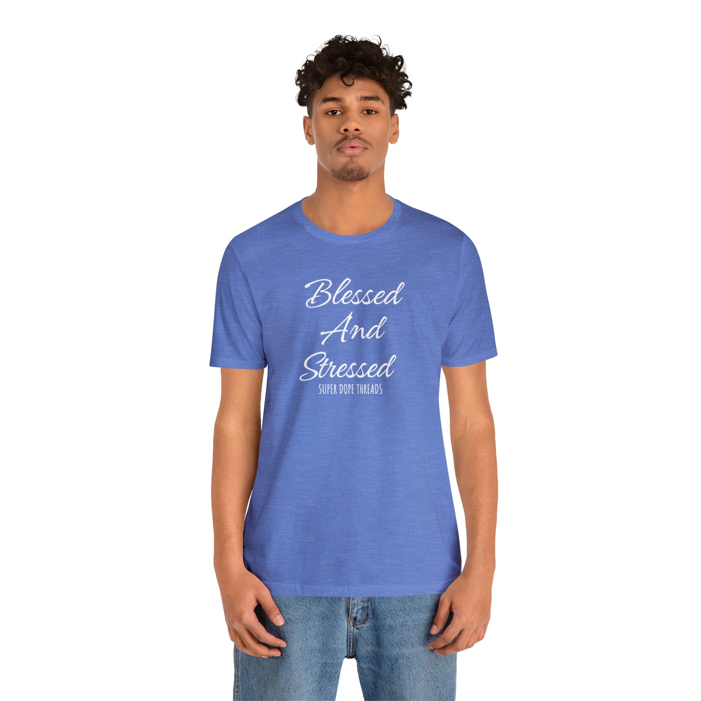 Super Dope Threads - Blessed and Stressed