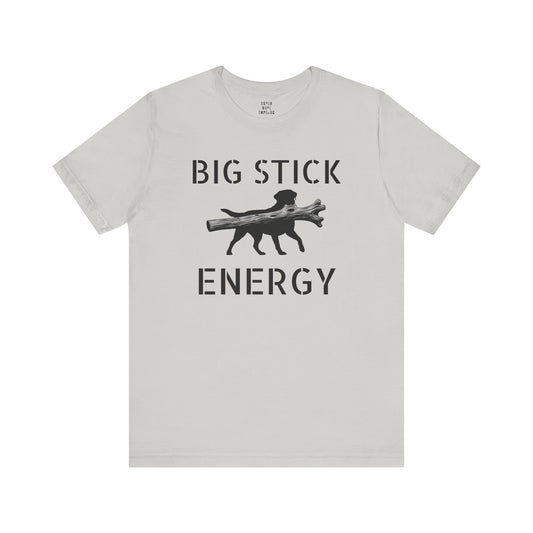 Super Dope Threads - Big Stick Energy