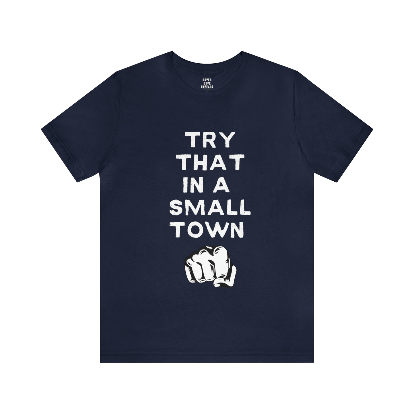 Super Dope Threads - Try That