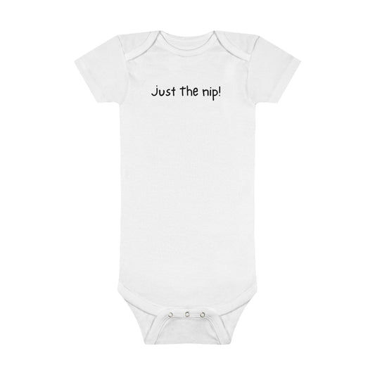 Super Dope Kids - Just The Nip Onesie®