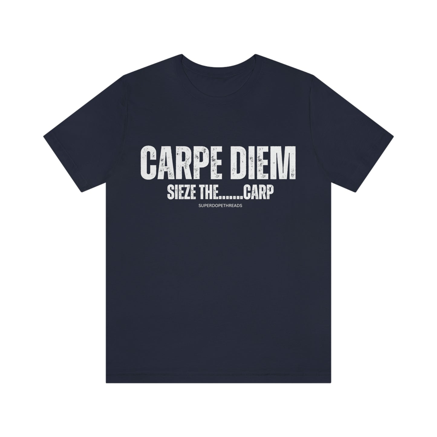 Super Dope Threads - Carpe Diem