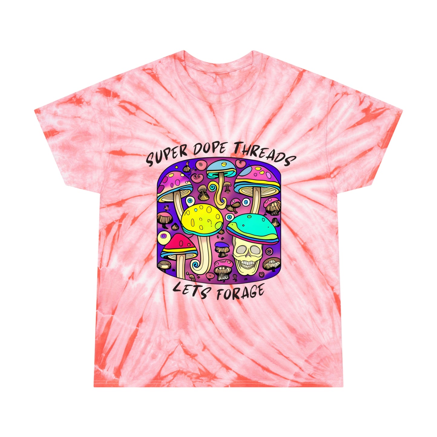 Super Dope Threads - Tie-Dye Let’s Forage