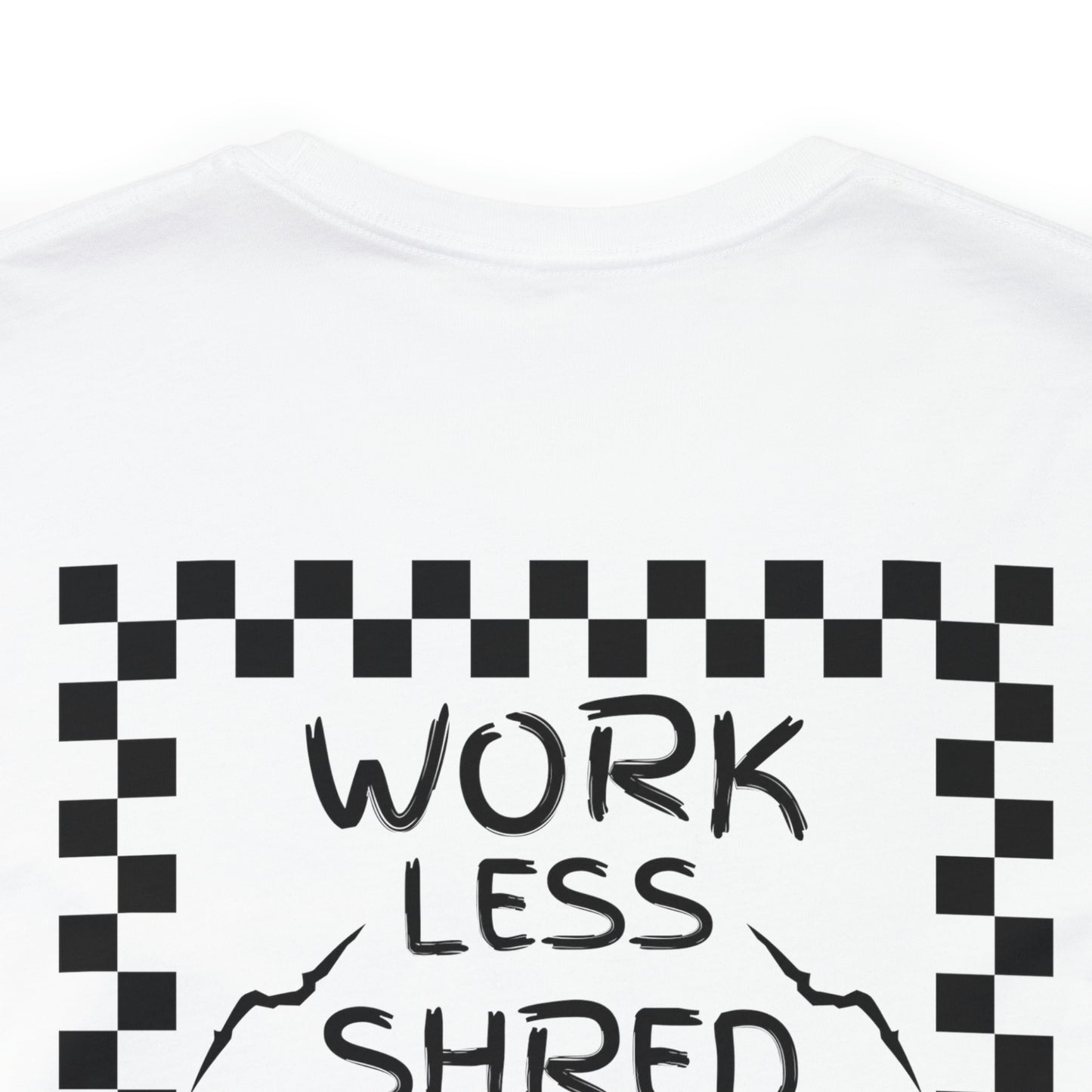 Super Dope Threads - Work Less Tee