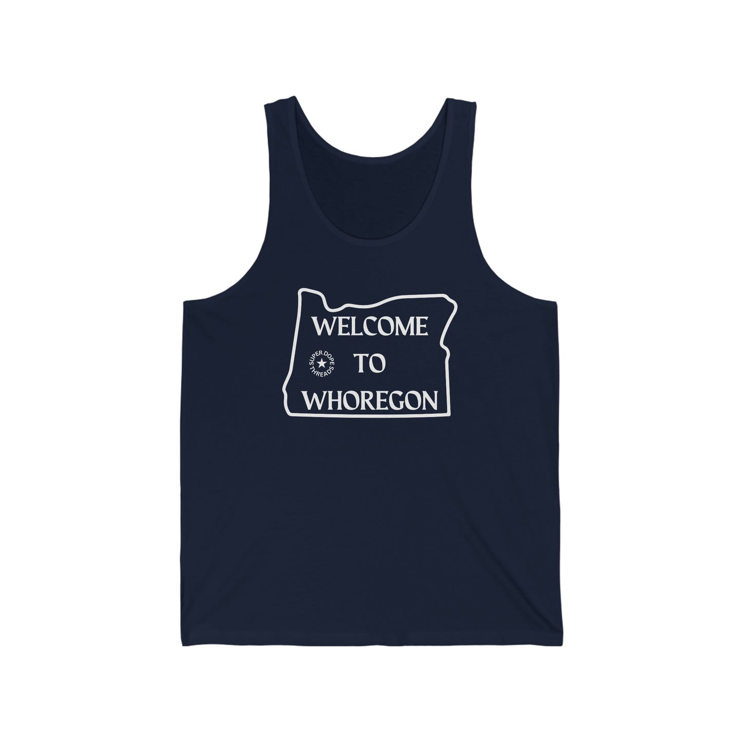 Super Dope Threads - Whoregon Tank