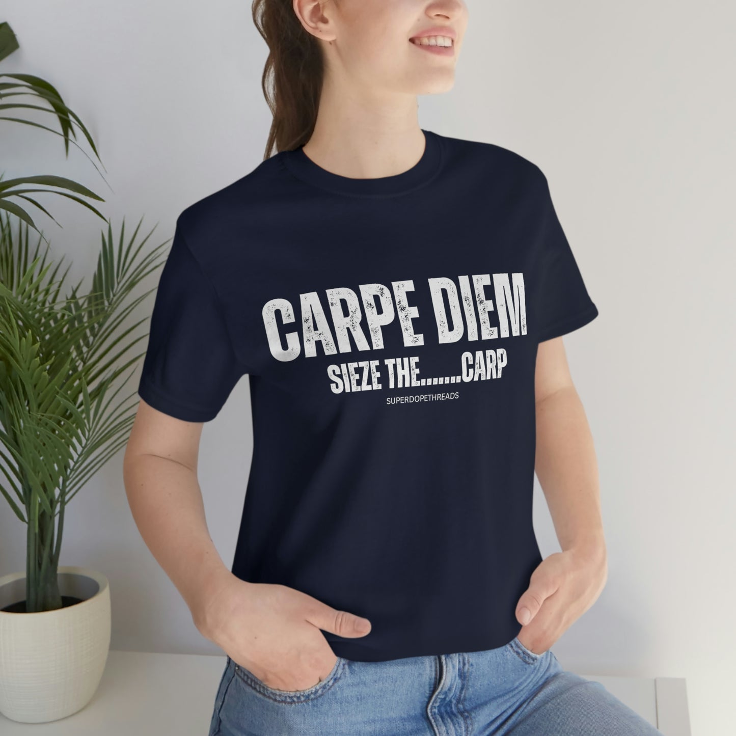 Super Dope Threads - Carpe Diem