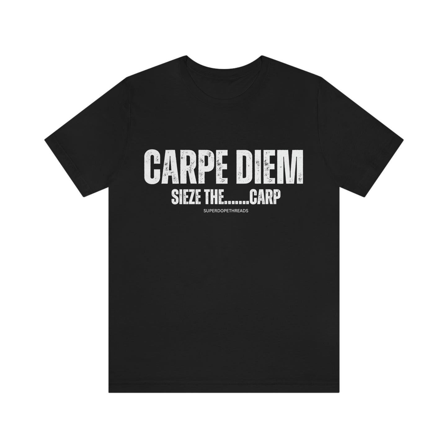 Super Dope Threads - Carpe Diem