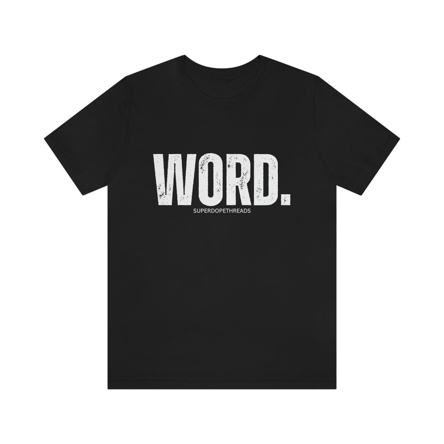 Super Dope Threads - Word