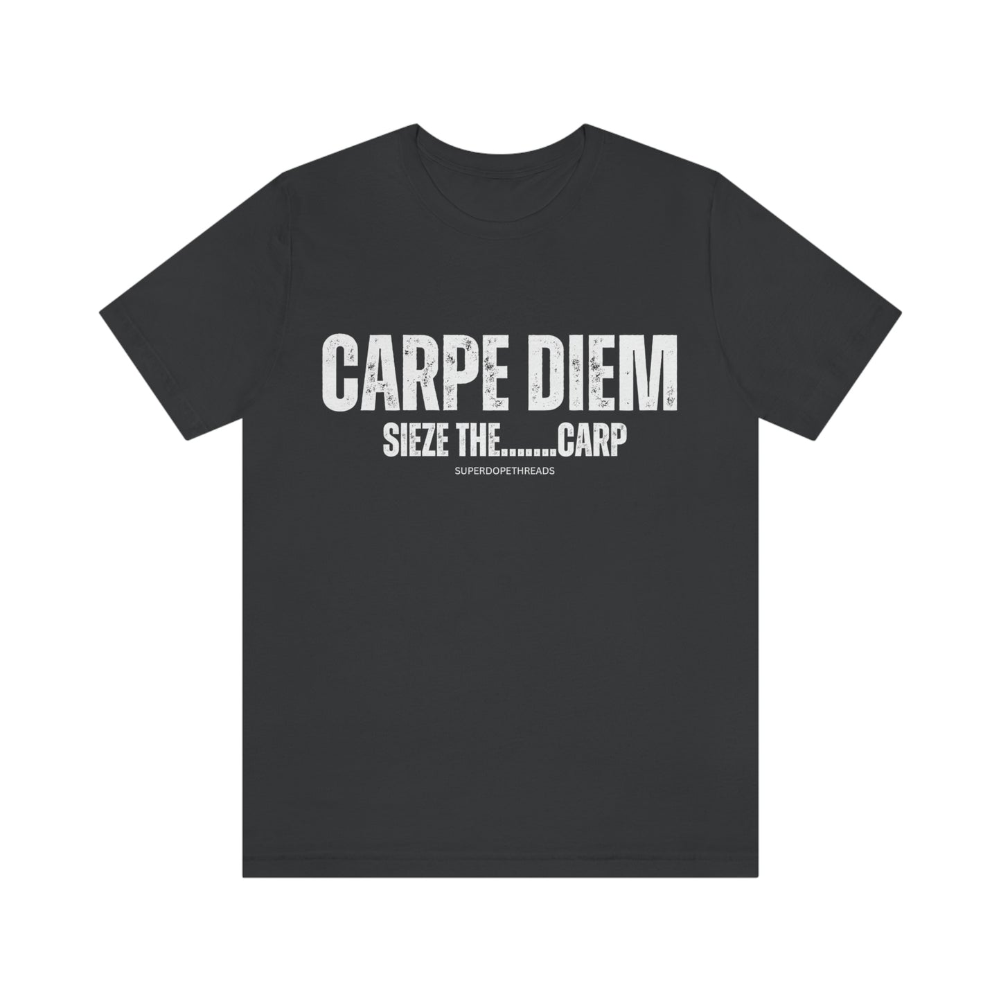 Super Dope Threads - Carpe Diem