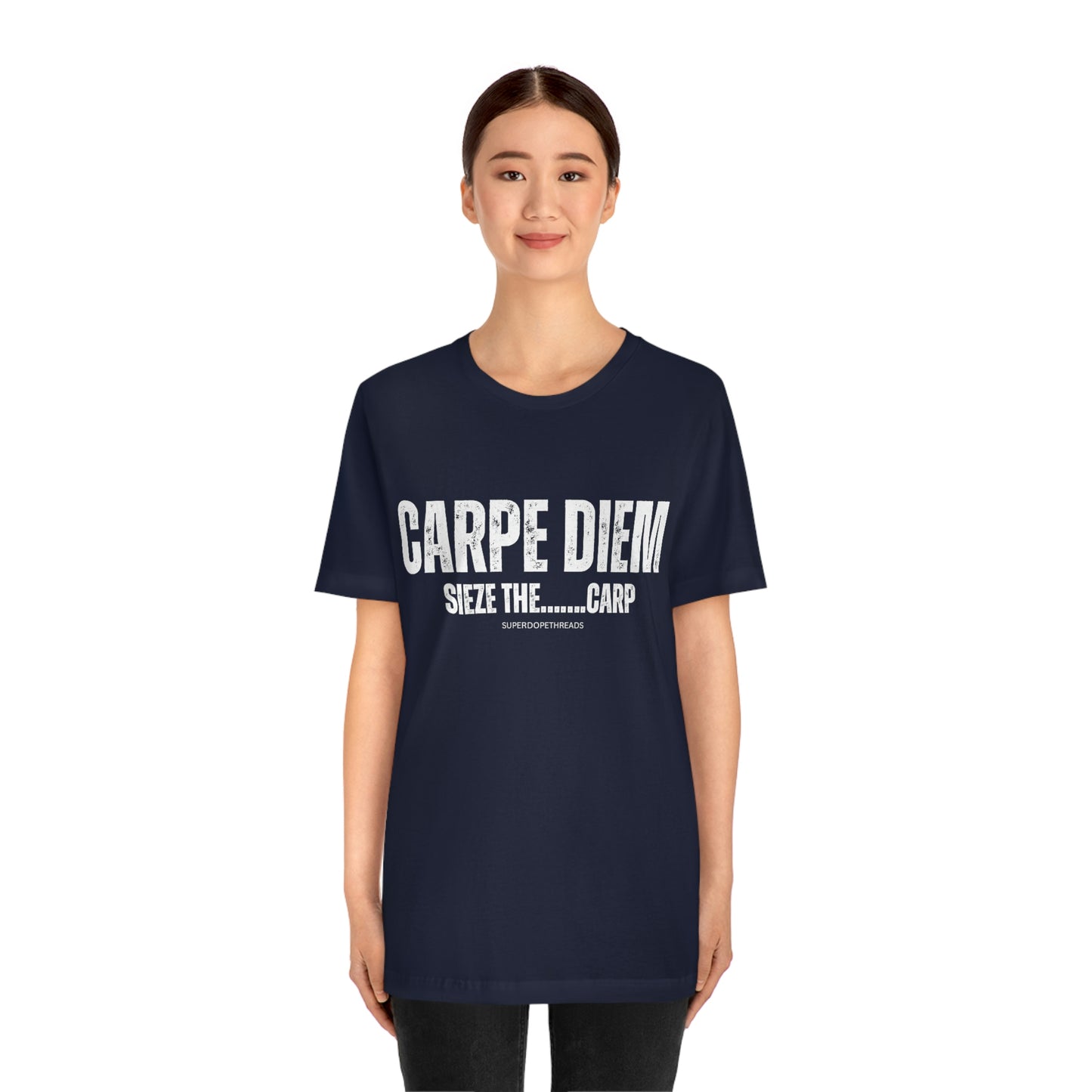 Super Dope Threads - Carpe Diem