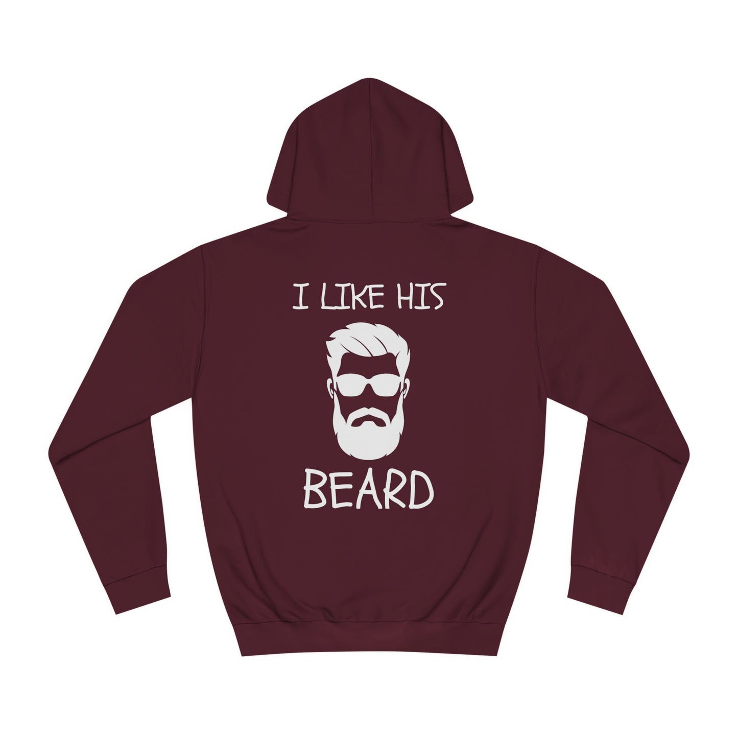 Super Dope Ladies - I Like His Beard Hoodie