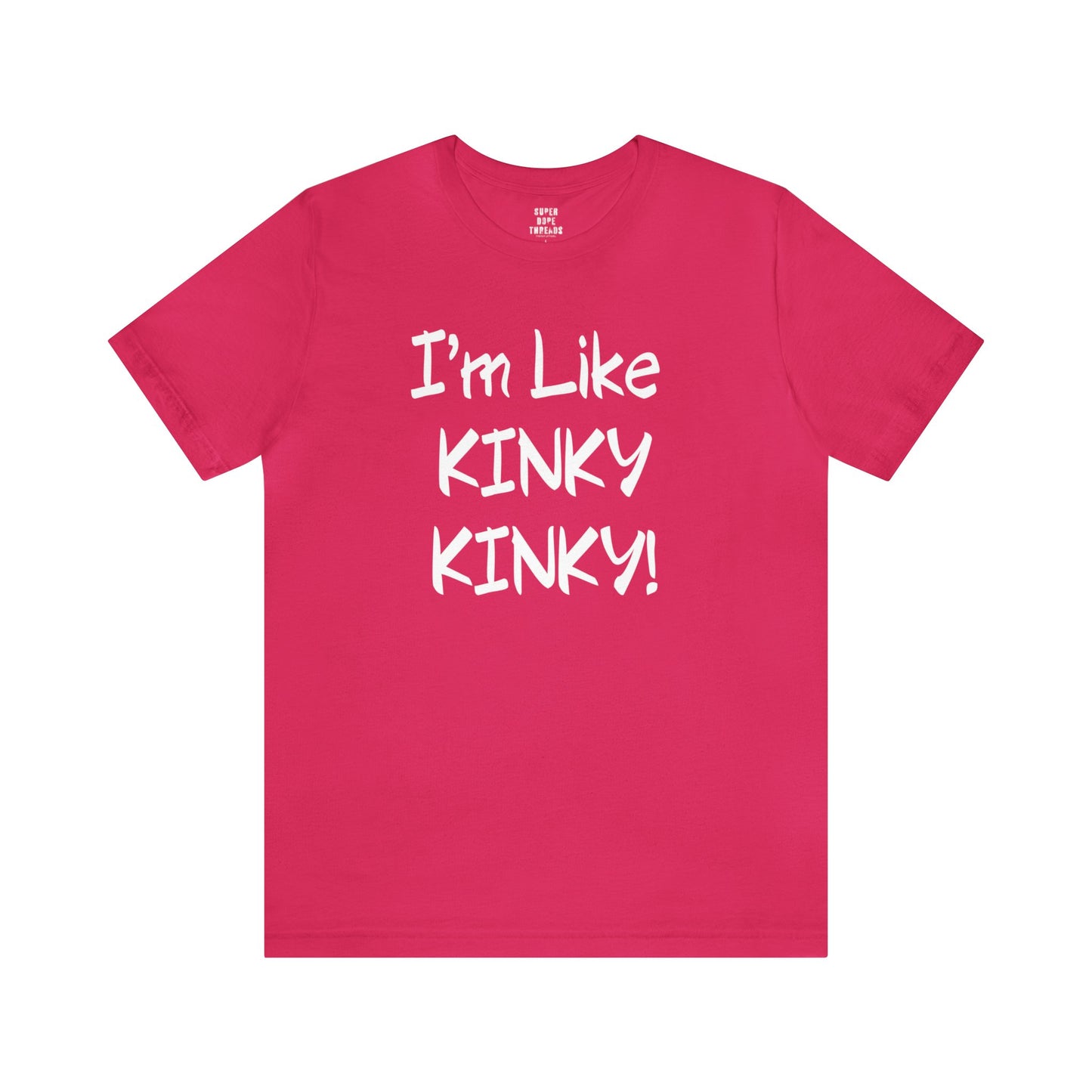 Super Dope Threads - Kinky