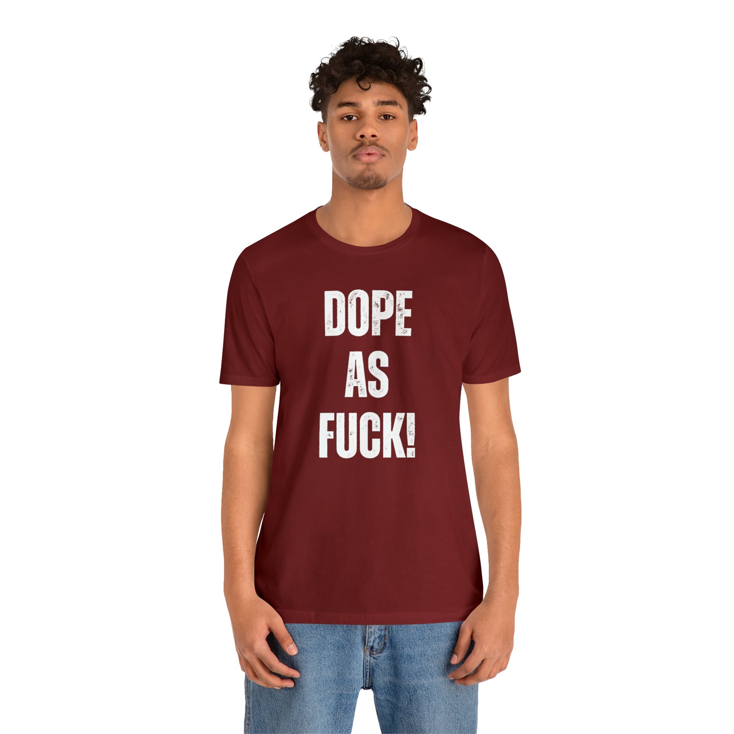 Super Dope Threads - Dope AF