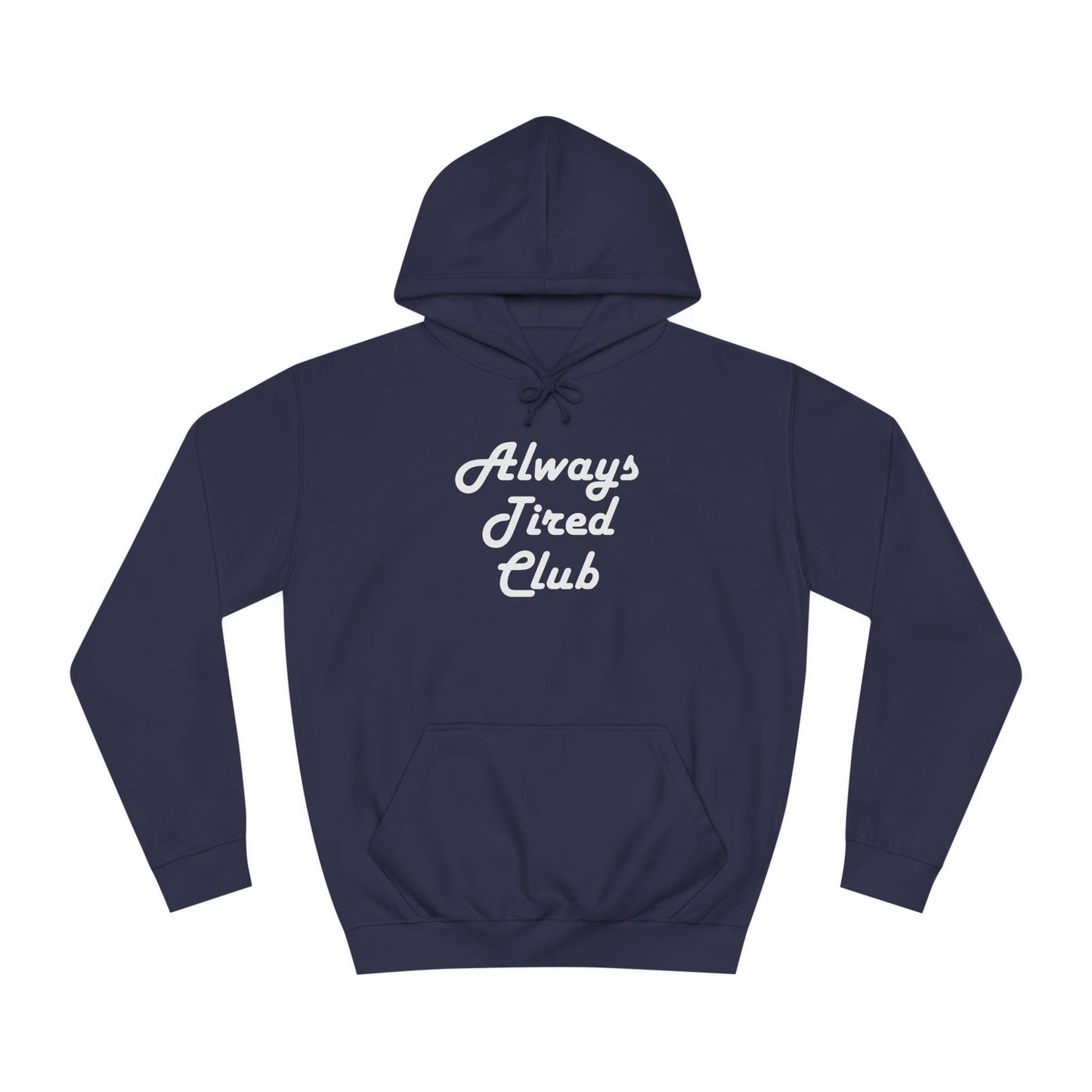 Super Dope Threads - Always Tired Club Hoodie