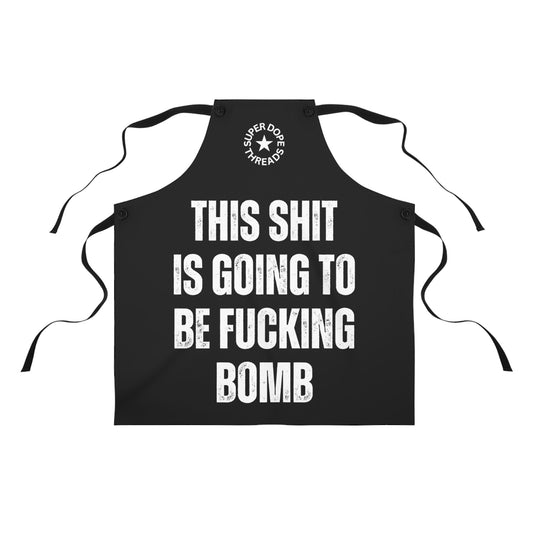 Super Dope Threads - This Shit Apron