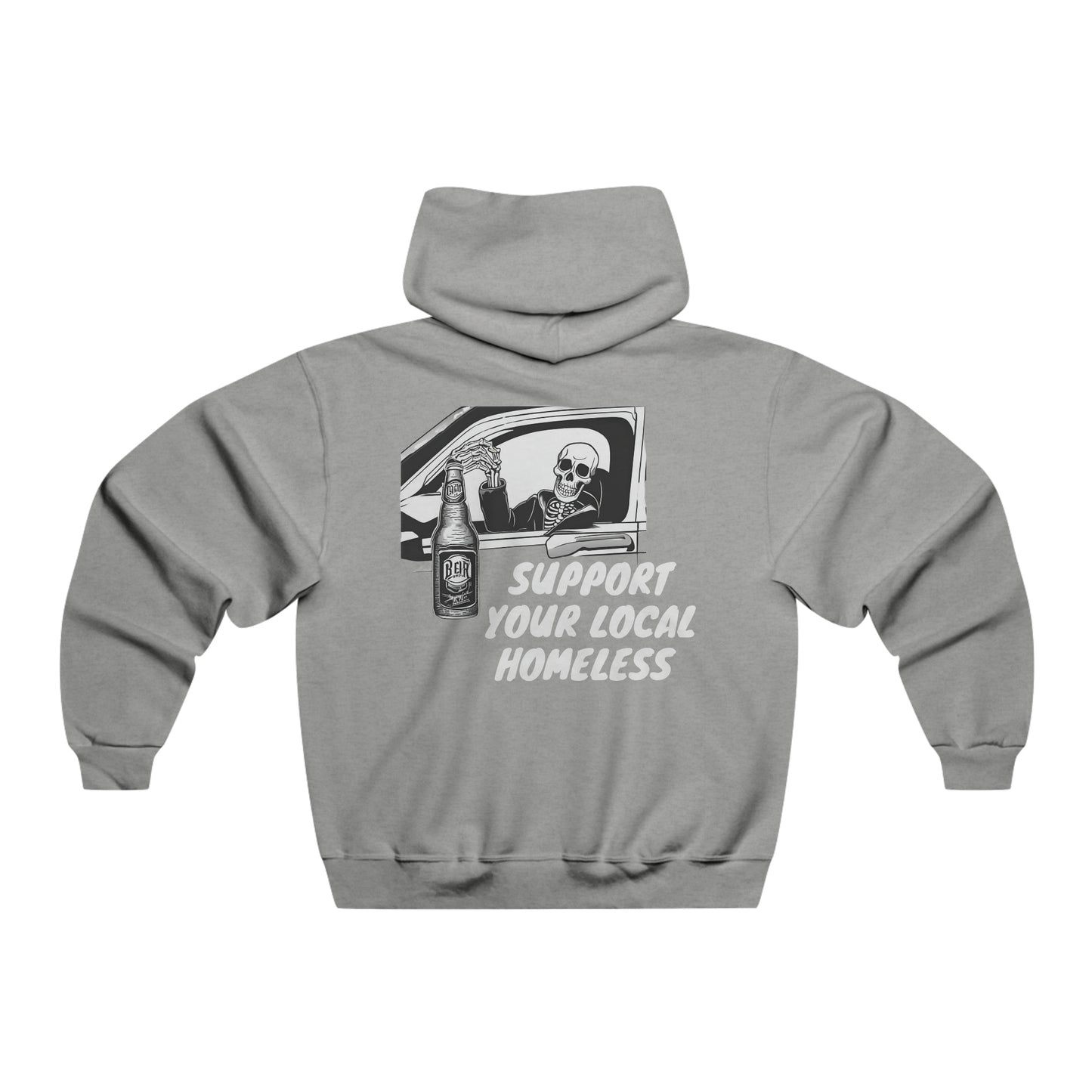 Super Dope Threads - Support Your Local Homeless Hoodie