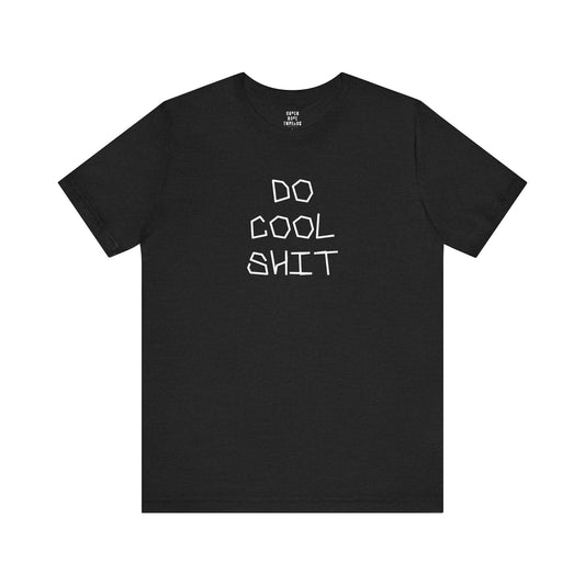Super Dope Threads - Do Cool Shit