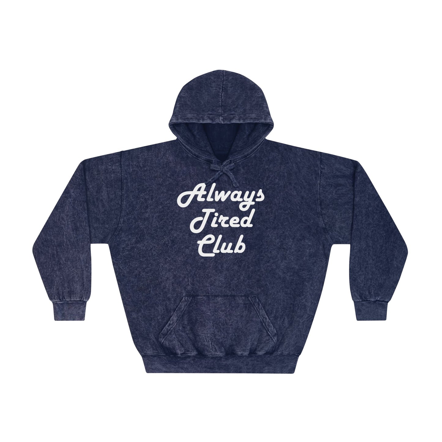 Super Dope Threads - Always Tired Mineral Wash Hoodie