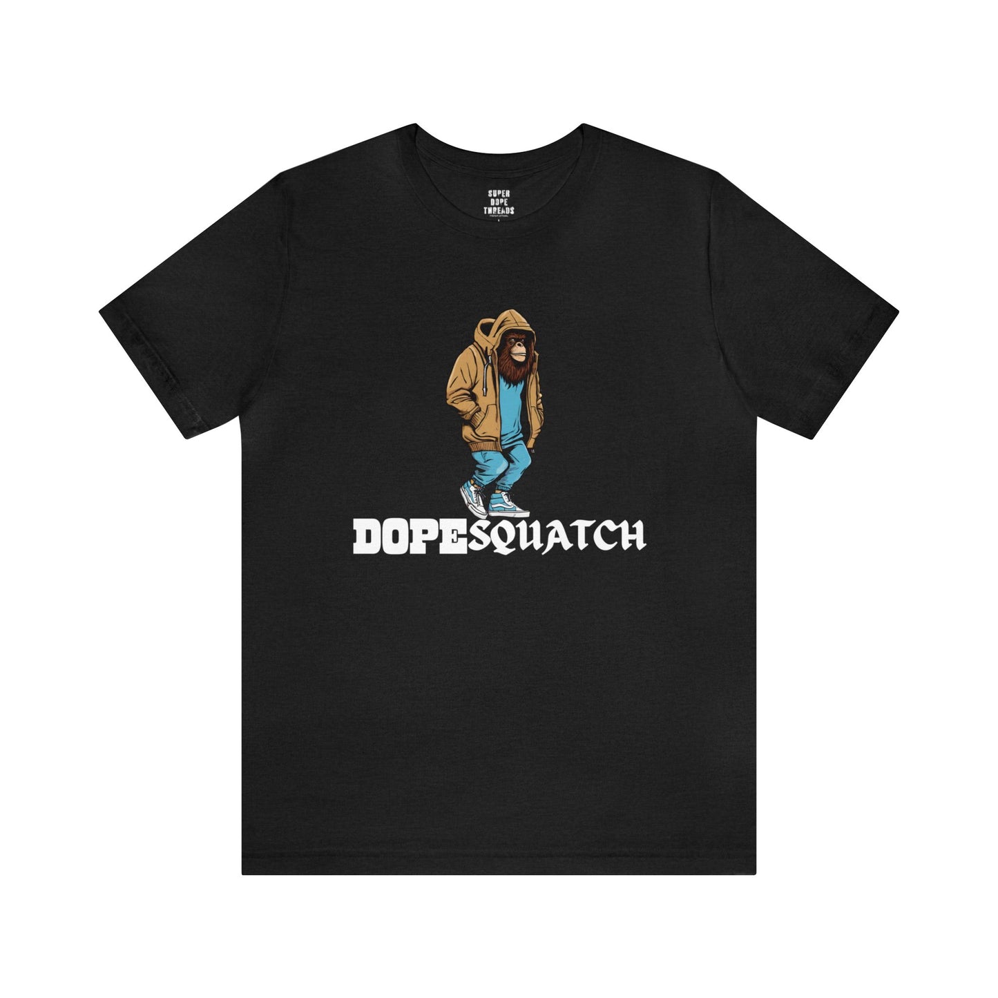 Super Dope Threads - DopeSquatch in Society