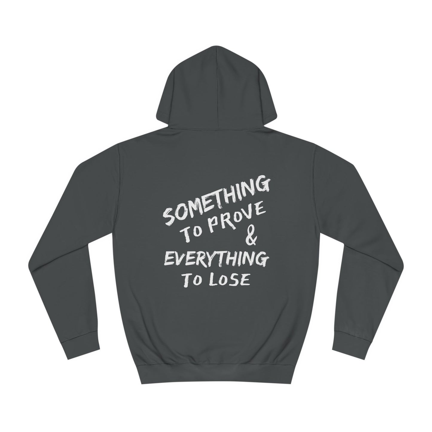 Super Dope Threads - Something To Prove Hoodie